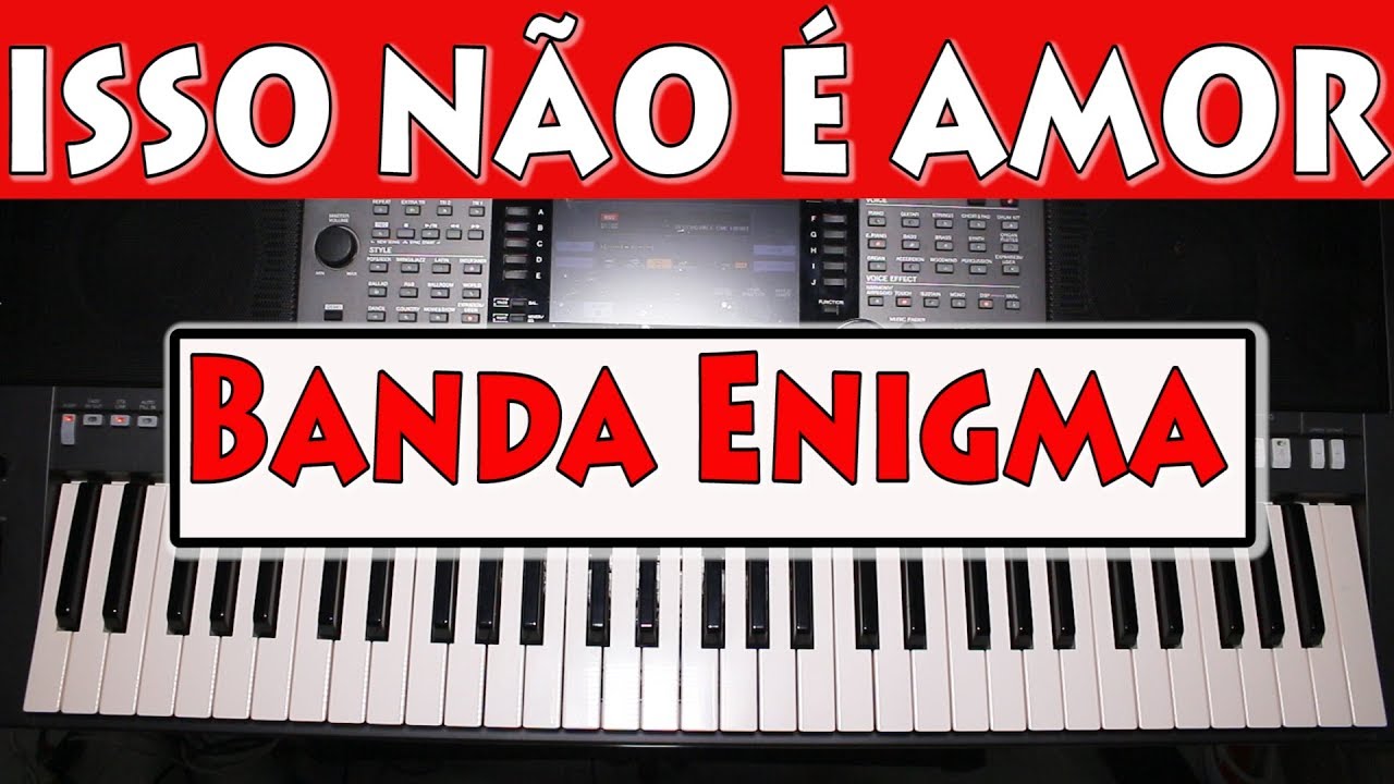 ISSO NÃO É AMOR - BANDA ENIGMA