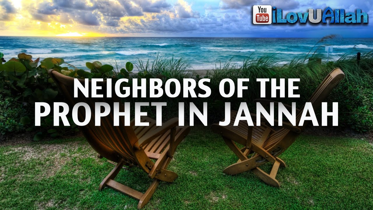 Neighbors Of The Prophet In Jannah ᴴᴰ | Omar Suleiman
