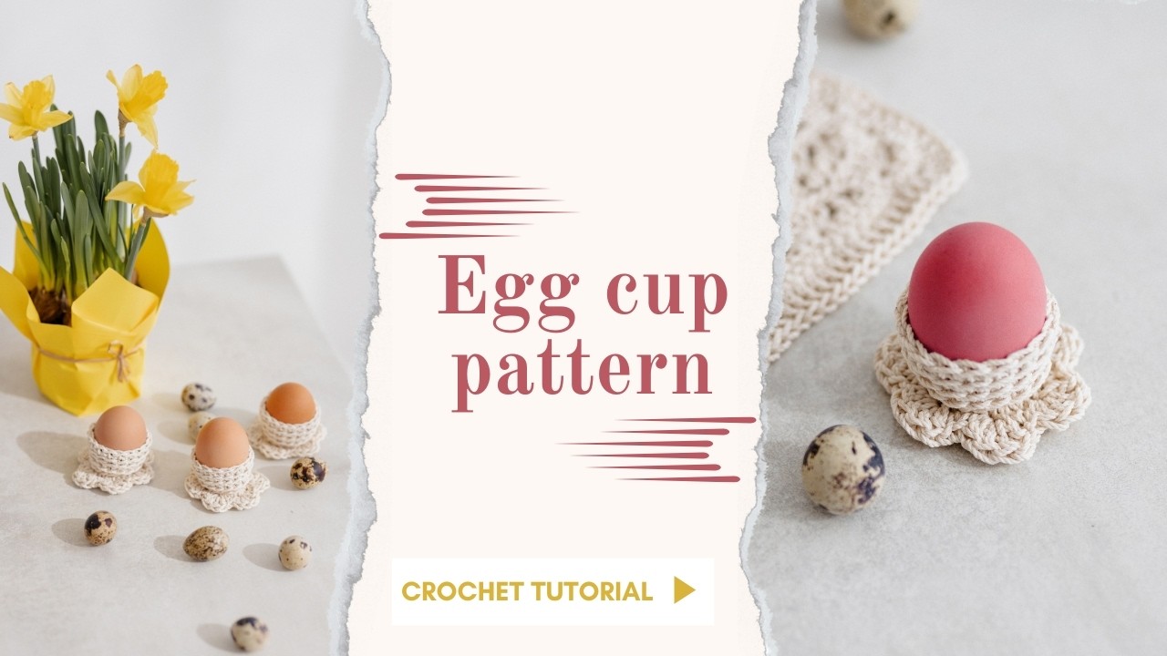Crochet Easter ideas - Get Ready with These Amazing Crochet Egg cups