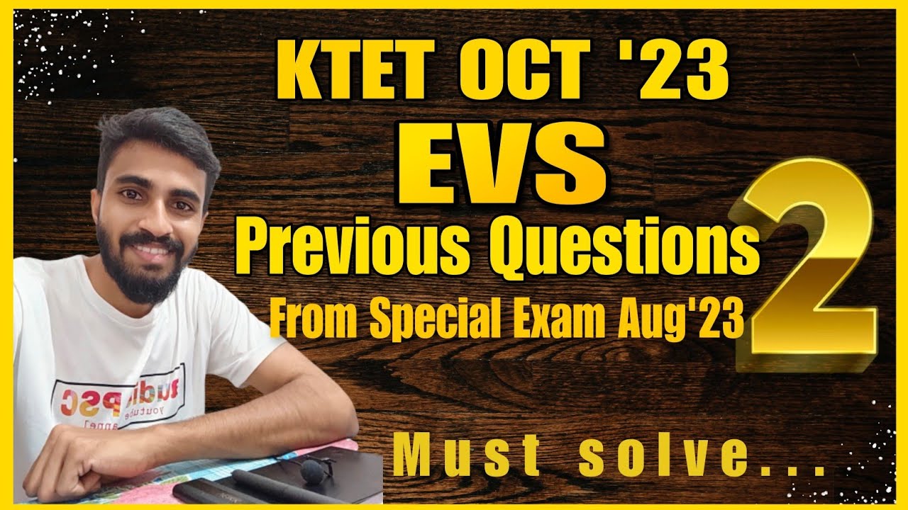 KTET OCTOBER 23/IMPORTANT EVS PREVIOUS QUESTIONS DISCUSSION/ NEW LEVEL QUESTION PATTERN🎈🎈🎈🎈🎈🎈🎈🎈🎈🎈