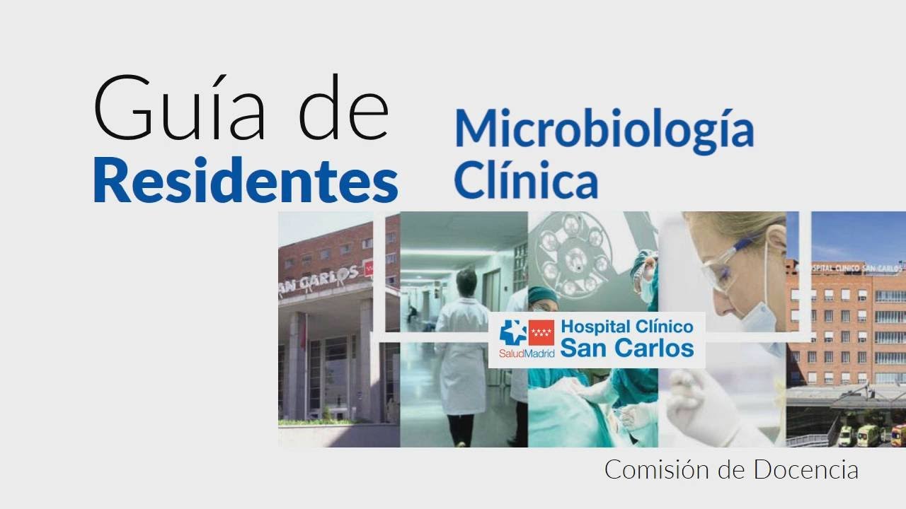 Residentes -  Microbiología Clínica  Hospital Clínico San Carlos