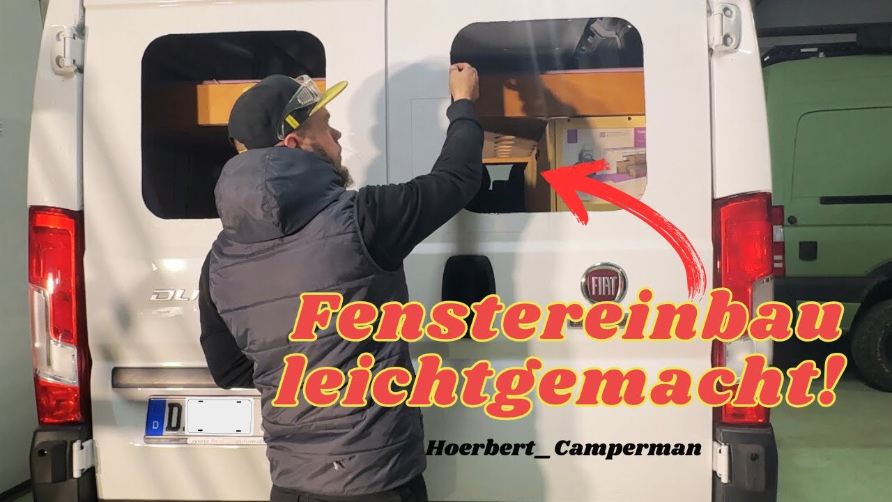 Fenstereinbau 🪟 am Fiat DUCATO / ROOMTOUR Camper-Bausatz 🚐