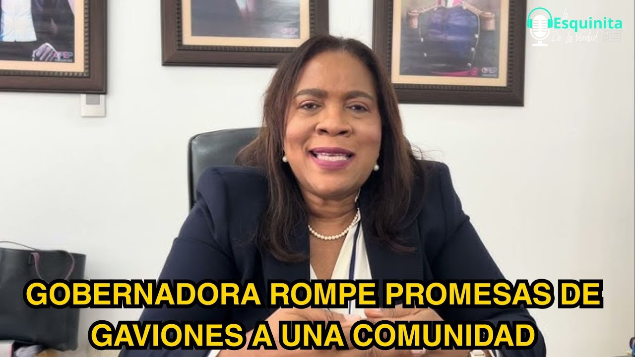 Gobernadora Adela Tejada Rompe Promesas De Gaviones A Una Comunidad!!