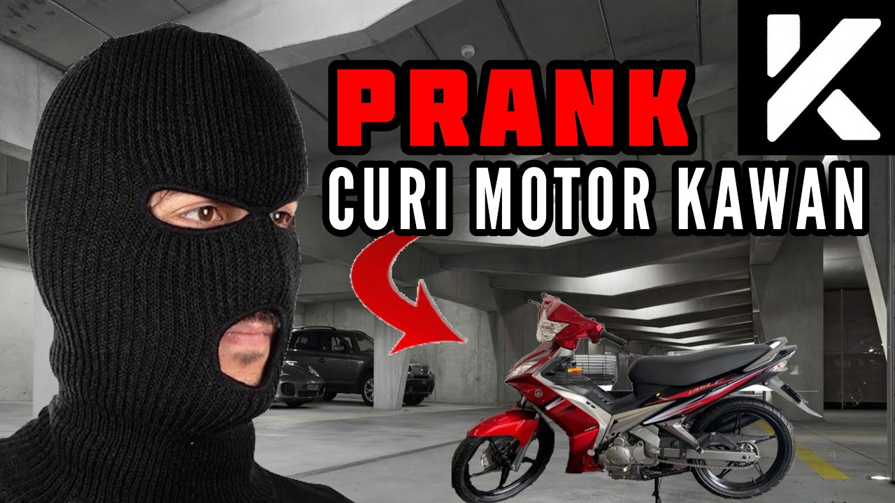 Aku curi motor kawan aku.