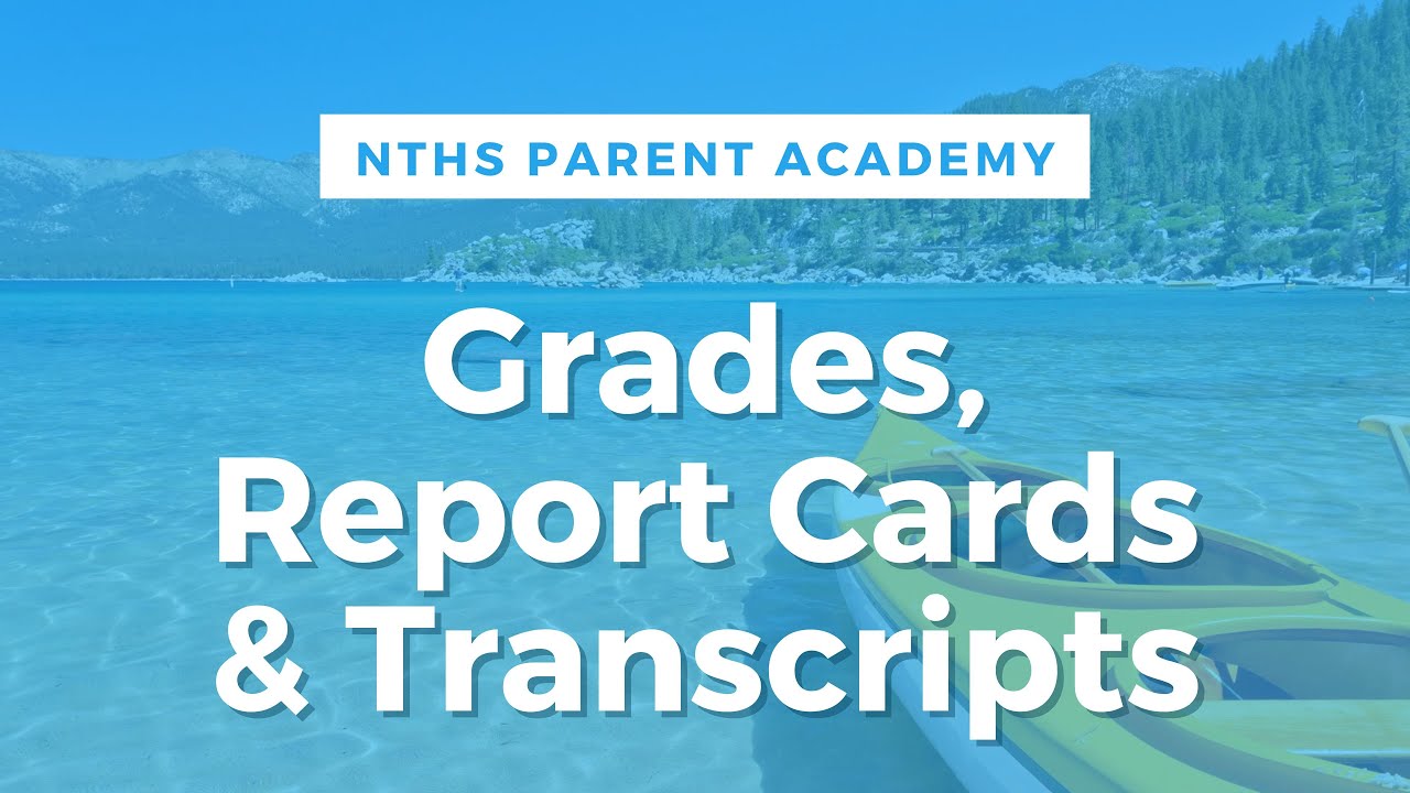 NTHS Parent Academy: Aeries Grades, Gradebooks, Report Cards and Transcripts