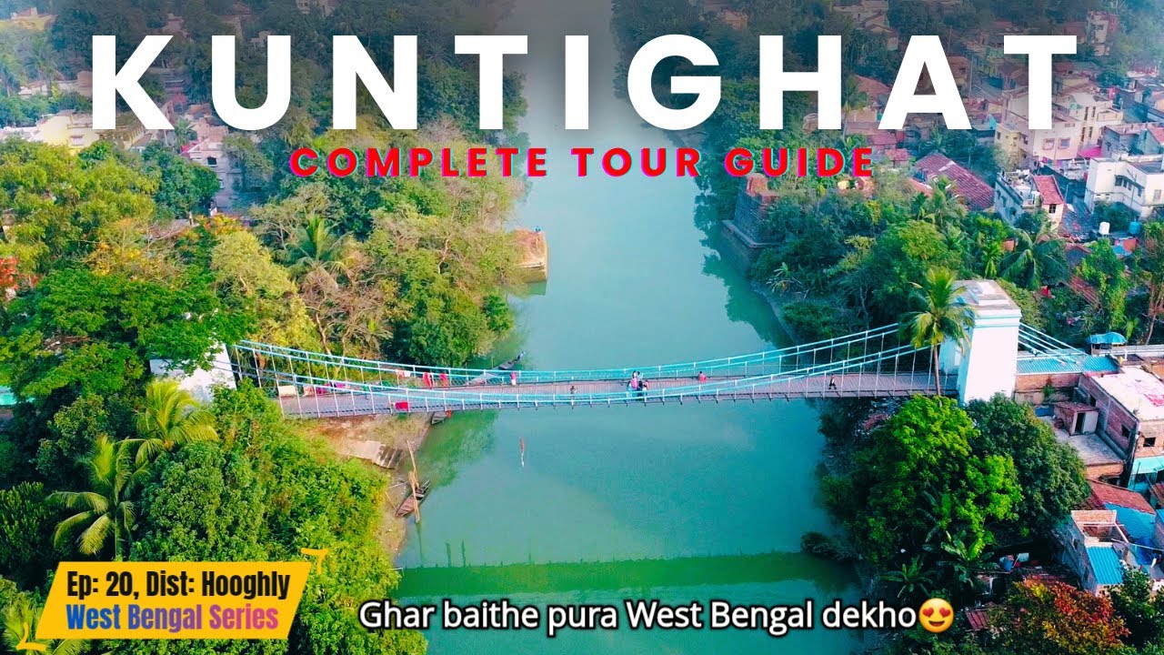 Kuntighat - Yaha hai anokha Wooden Hanging Bridge | Ep - 20 | Dist: Hooghly, West Bengal | 100