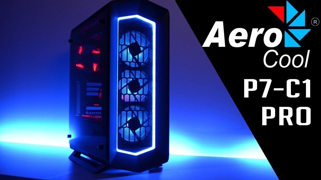 AeroCool P7-C1 Pro - Mid Tower Case review