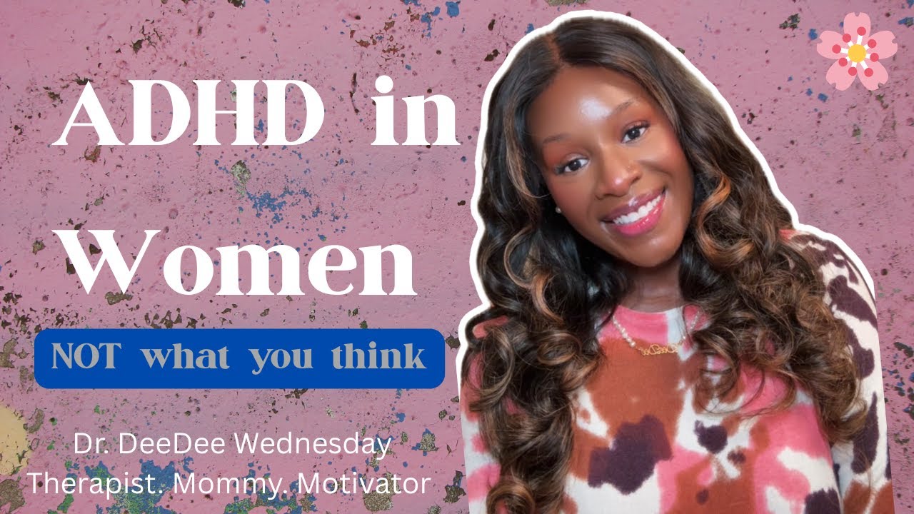 ADHD in Women: Signs You’re Probably Missing