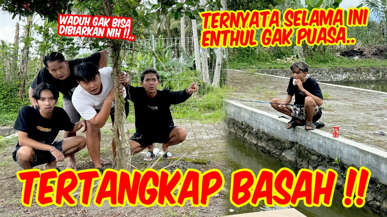 Ngakunya mancing tapi ternyata.. !! KALI INI ENTHUL BENER-BENER TERTANGKAP BASAH