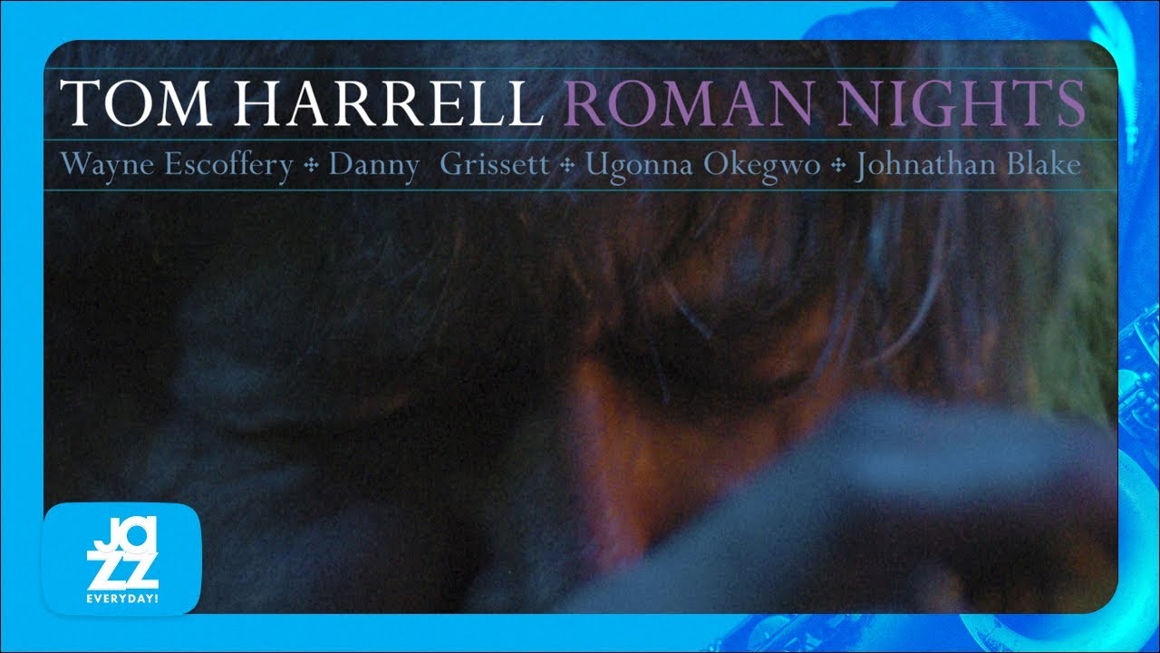 Tom Harrell - Roman Nights