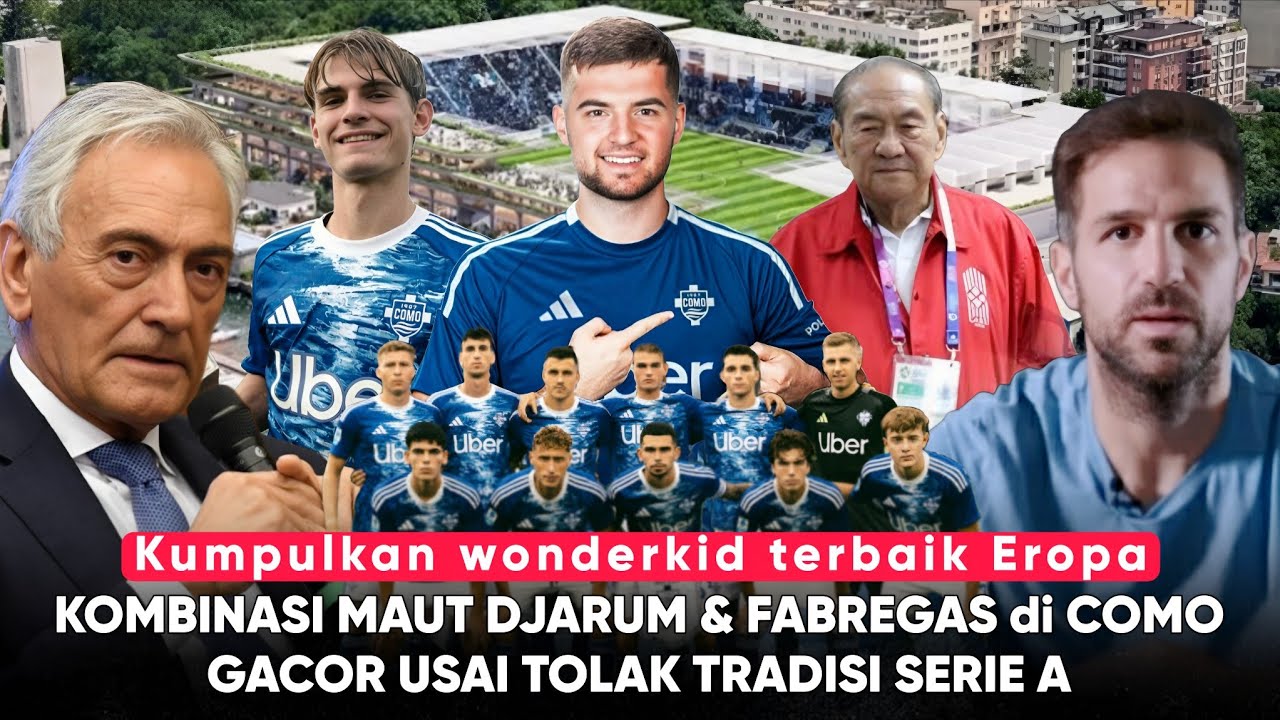 Diprotes Bos Serie A Karena Terlalu Kaya, Jitunya Djarum Tolak Tradisi SerieA: Dibalik Gacornya Como