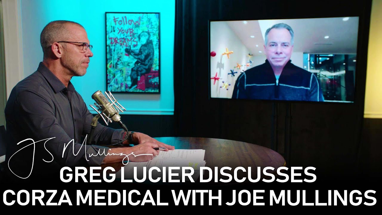 Greg Lucier Discusses Corza Medical with Joe Mullings