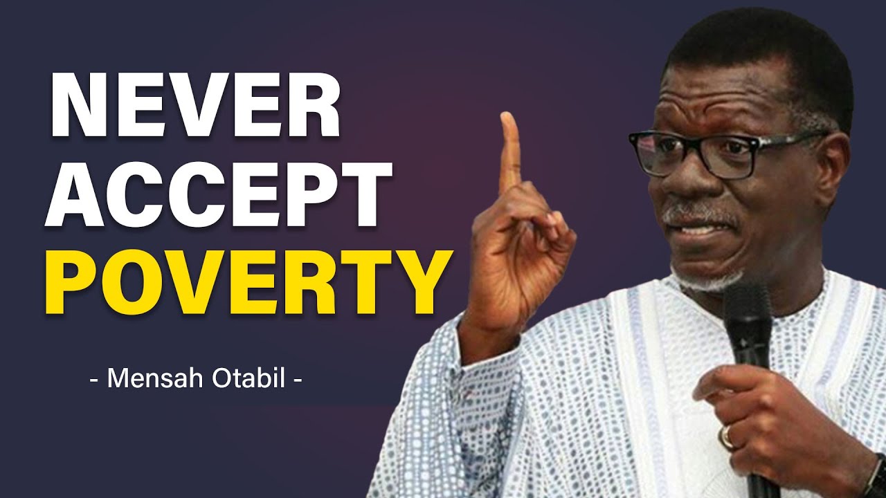 If You Are Poor Your Influence Will Be Limited | Wealth And Poverty - Mensah Otabil | Audio Sermon