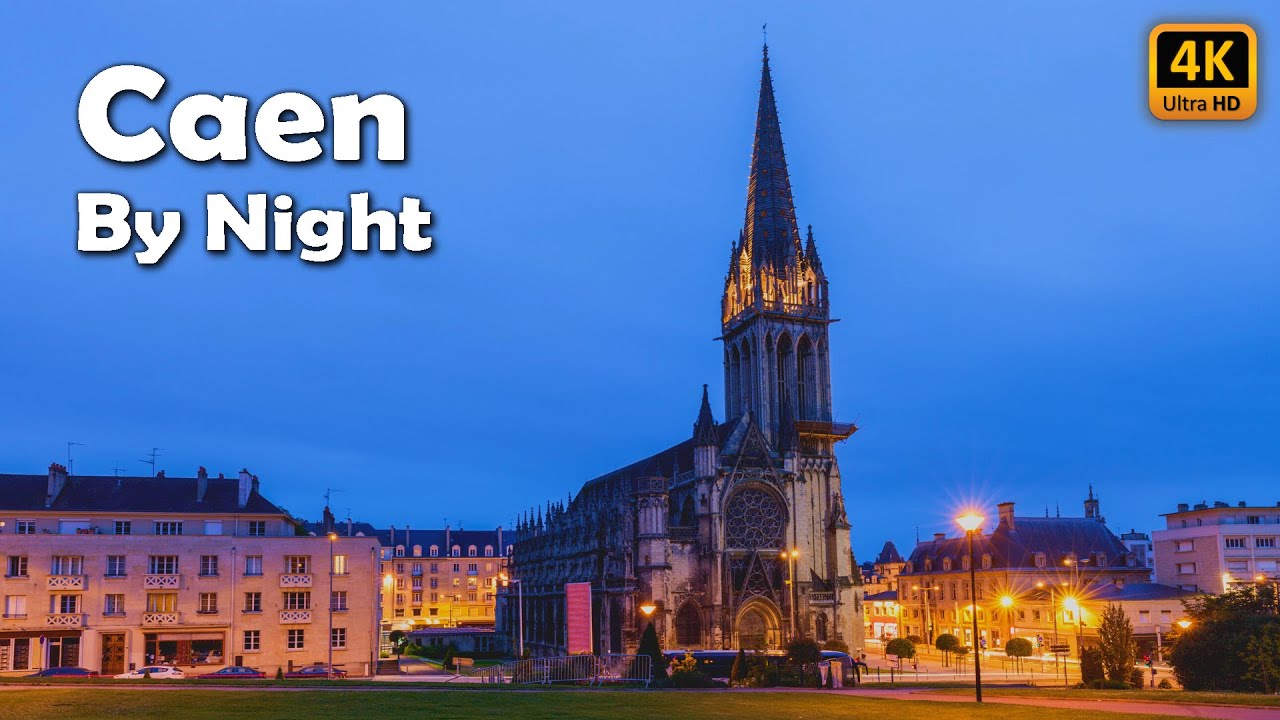 🇫🇷 📹 [4K] Caen, Calvados, Normandy | Night Walking Tour
