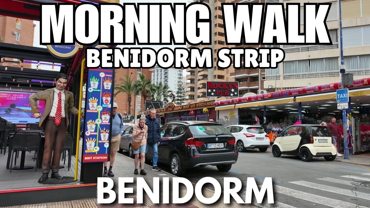 Benidorm Strip in the Morning – Totally EMPTY or Already BUZZING!? 😱