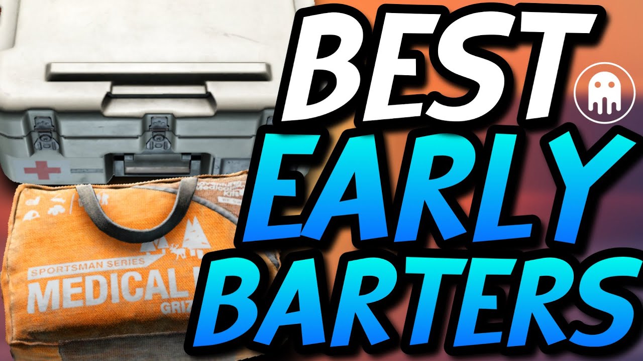 BEST EARLY BARTERS - EASY ways to SAVE MONEY - Escape From Tarkov