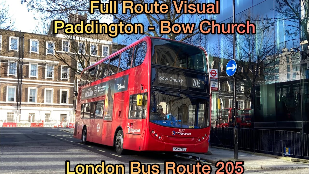 FULL ROUTE VISUAL | Route 205 | Paddington - Bow Church