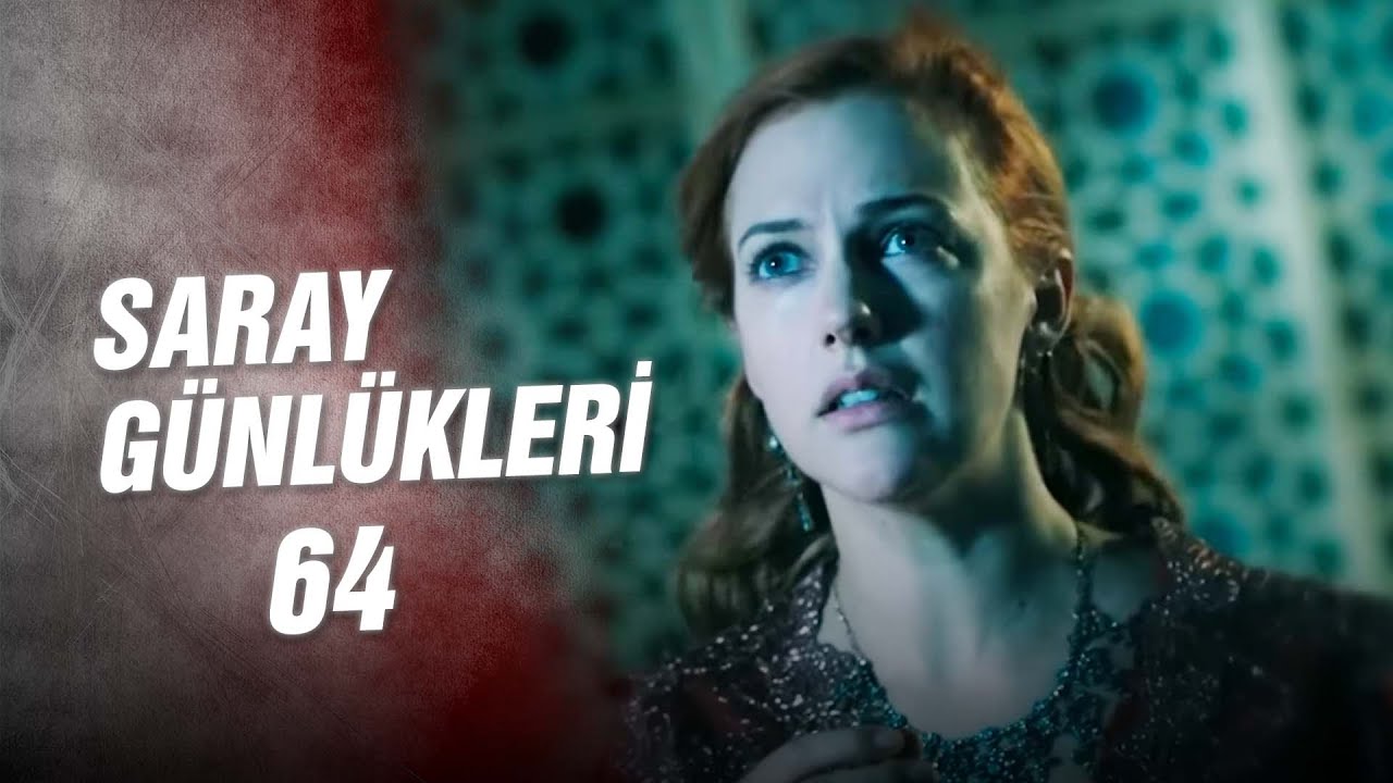 Saray Günlükleri 64 | Neden İntihara Teşebbüs Ettim?