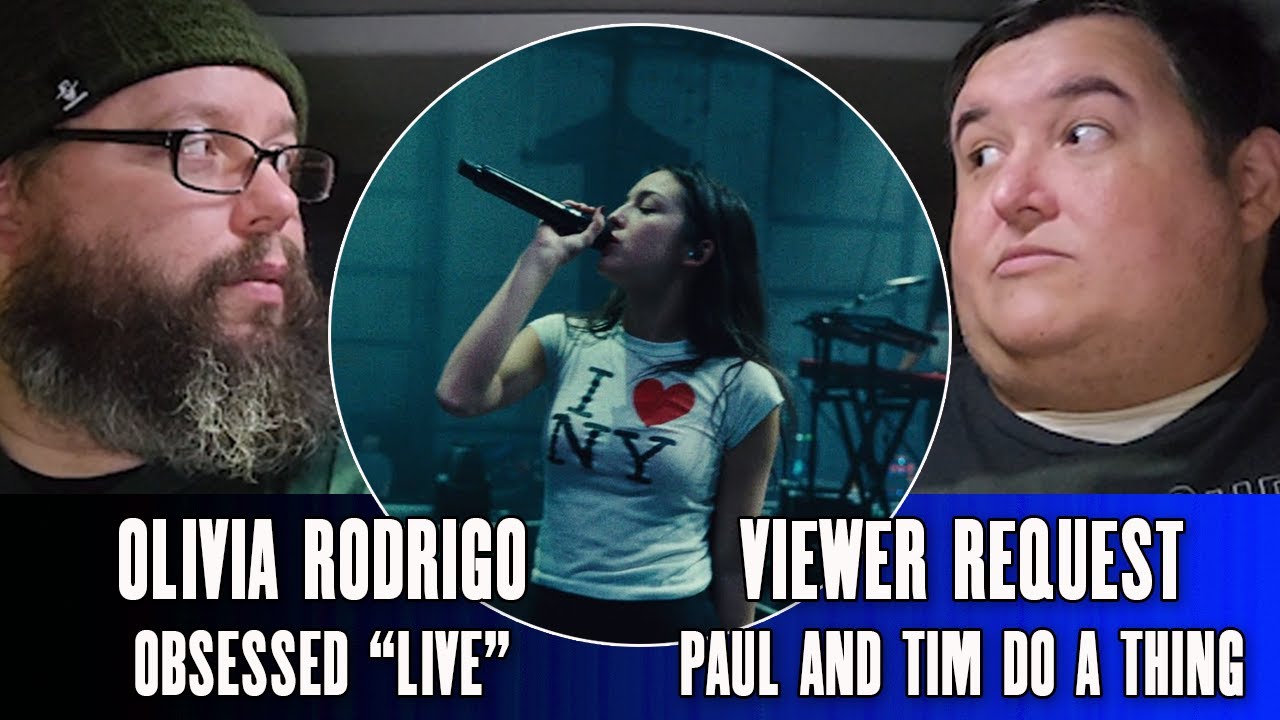 Оливия Родриго, репетиция «Одержимости» (первая реакция) — Пол и Тим делают то же самое