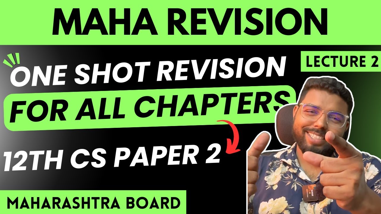 2. Computer Science paper 2 - One Shot Revision For All Chapters - Maharashtra Board Lecture 2