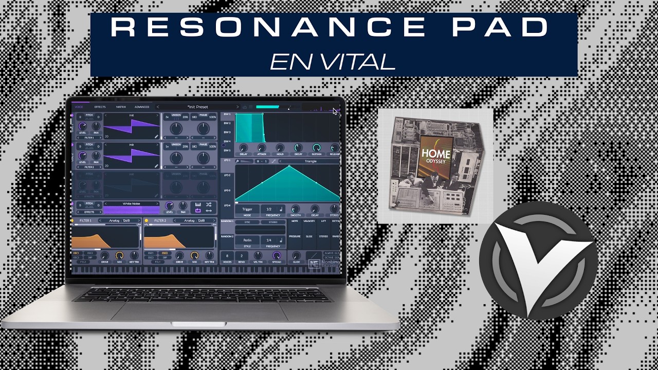 Cómo recrear el PAD de “Resonance” de HOME en Vital