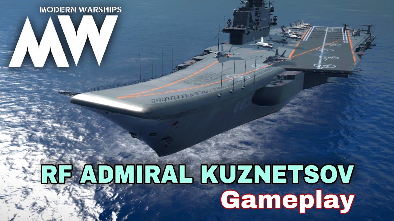 Modern Warships: RF ADMIRAL KUZNETSOV Russian aircraftcarrier gameplay.. in latest storm map update.