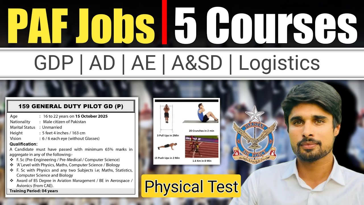 Pakistan Air Force Latest Jobs 2025 | GDP | AE | A&SD | AD | Logistics | Physical Test