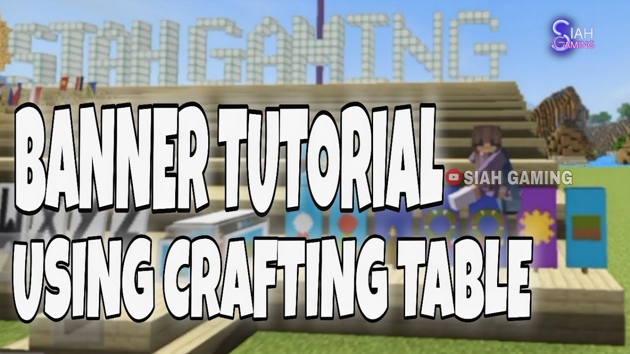 Banner Tutorial using Crafting Table | minecraft | crafting and building #siahgaming