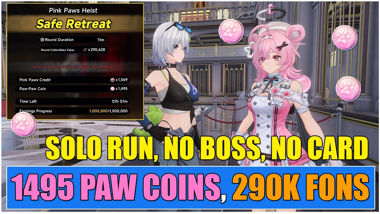 Neverness to Everness &ndash; SOLO PINK PAWS HEIST BEST ROUTE??  (1569 Pink Paws + 290K Fons)