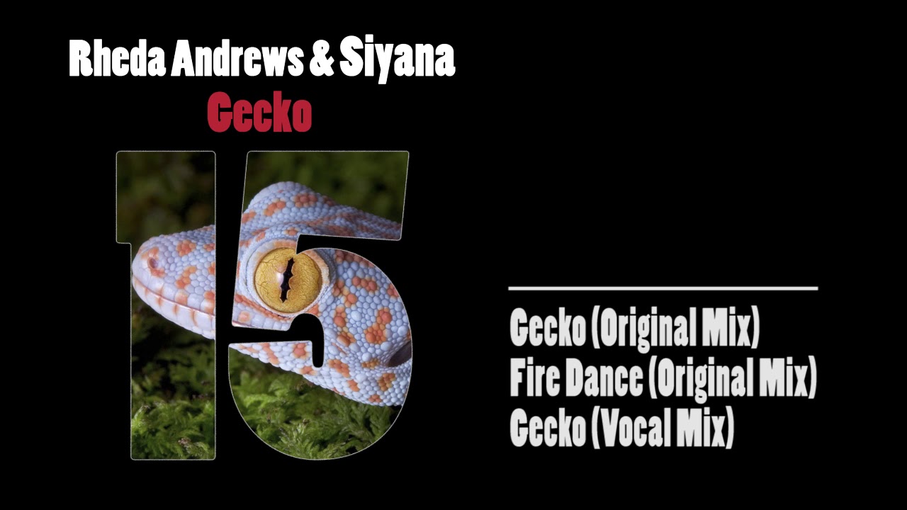Rheda Andrews & Siyana- Gecko (Original Mix)