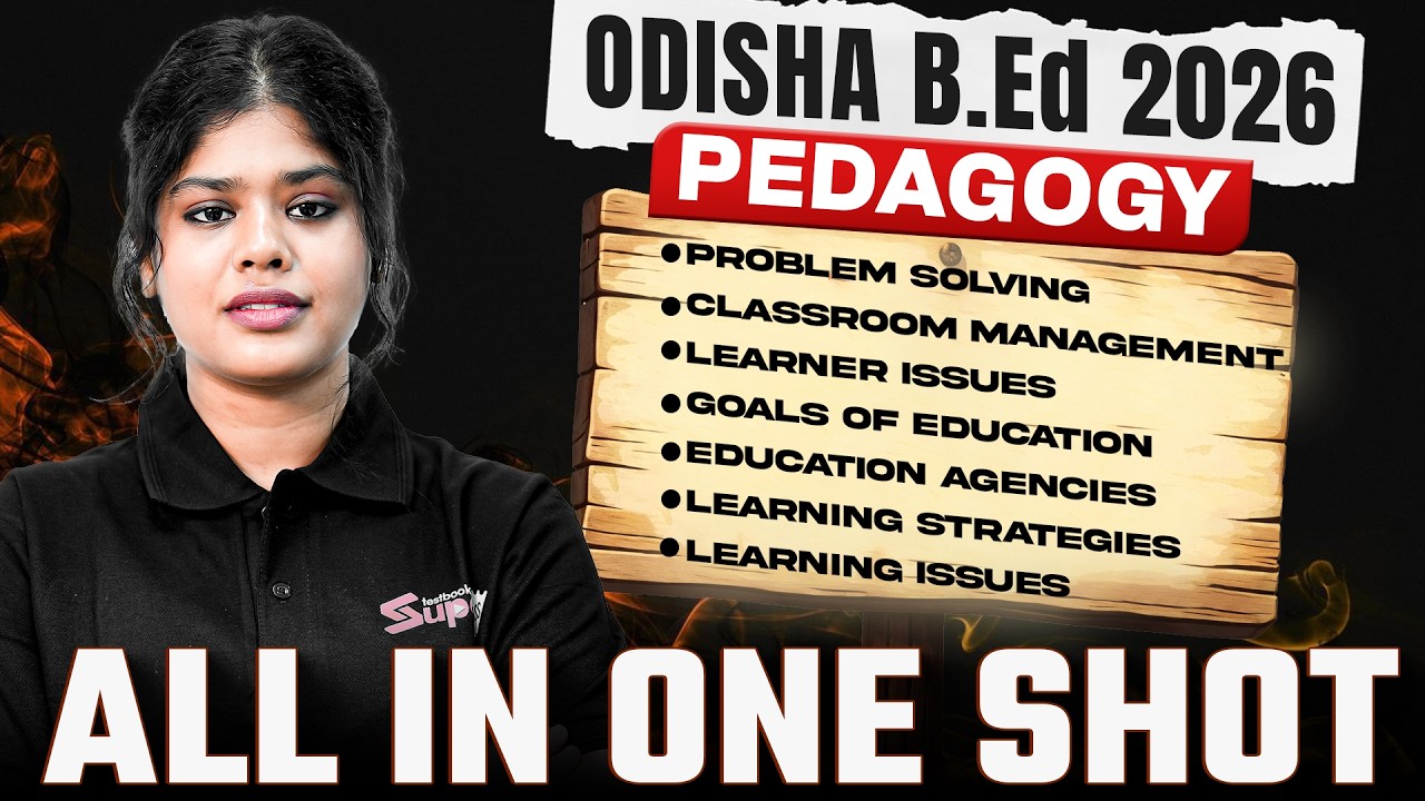 Odisha Bed 2026 Preparation | Pedagogy For Odisha Bed Entrance Exam | All In One Shot