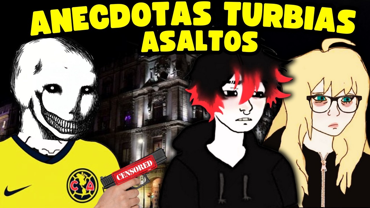 EXPERENCIAS TURBIAS EN ASALT0S 💀 TEN CUIDADO CON LA GENTE