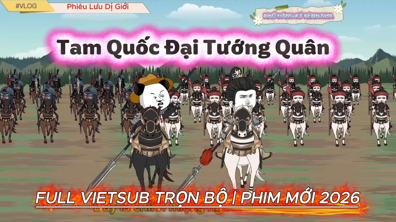 Hà Nhân Xuyên Không Vào Viên Hi Giữa Trận Quan Độ Cứu Ô Sào | Phiêu Lưu Dị Giới