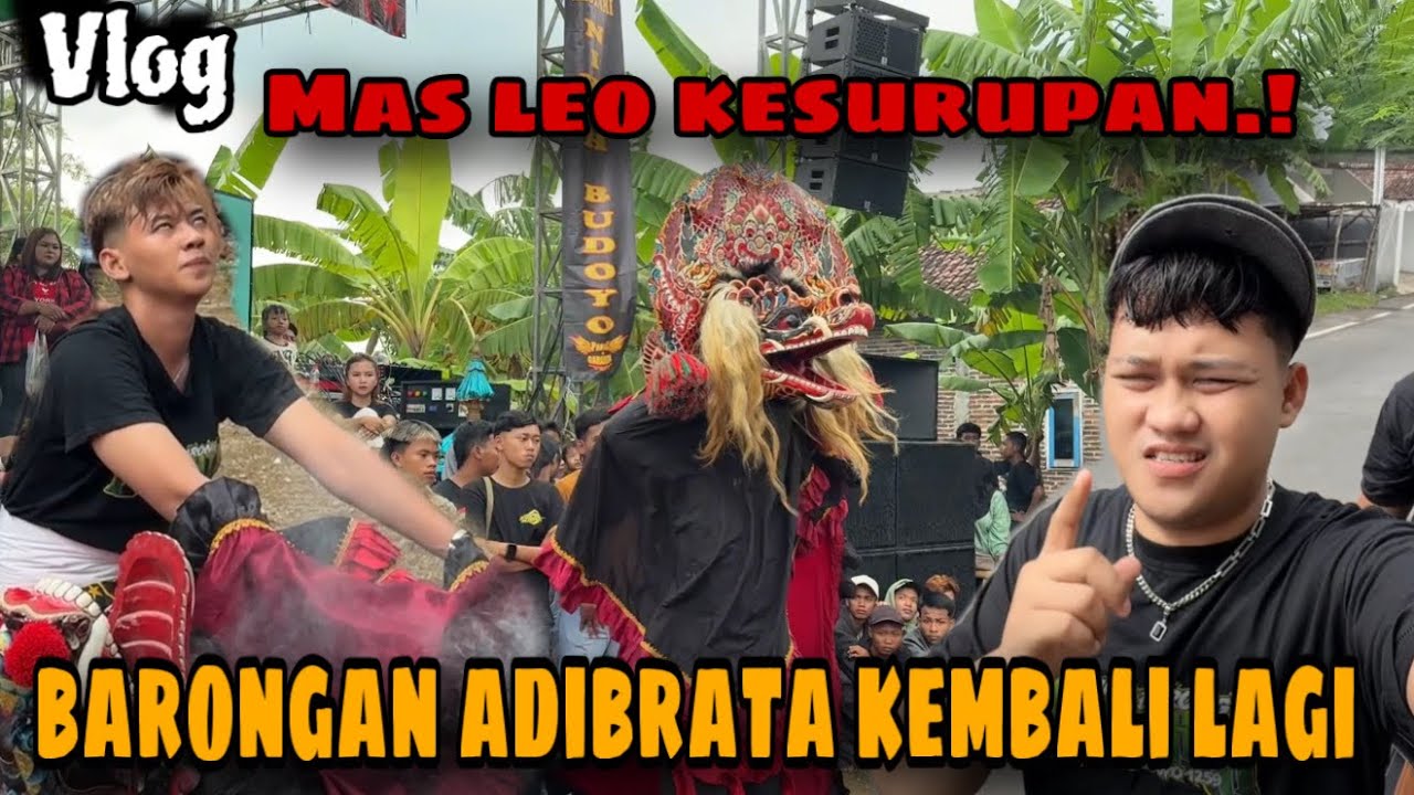 Vlog , mas dewa pakek barongan adibrata mas leo kesurupan#arekbudoyo 