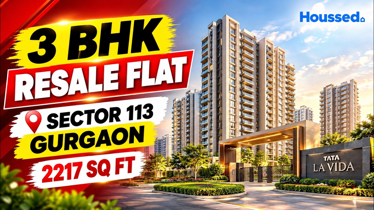 3 BHK Resale Flat in Sector 113, Gurgaon  | Tata La Vida | 2217 Sq Ft