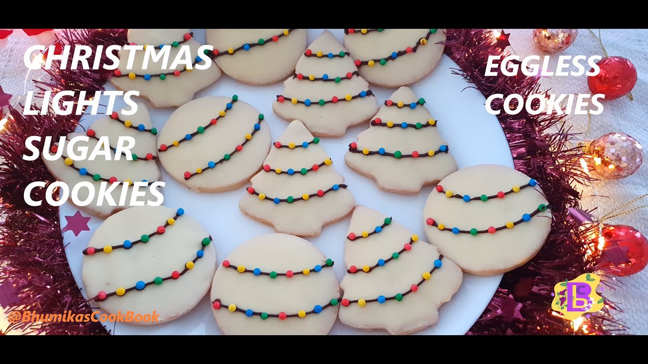 Eggless Christmas Lights Cookies | Cut out Sugar Cookies| Easy Cookies| No Royal Icing |No Spread
