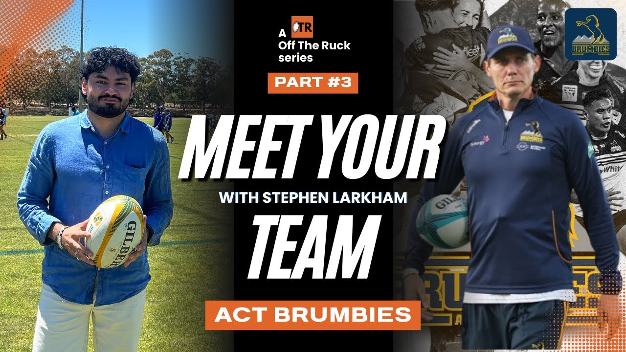 MEET YOUR TEAM: the ACT Brumbies | Coach Stephen Larkham and player Tuaina Taii Tualima | Part 3
