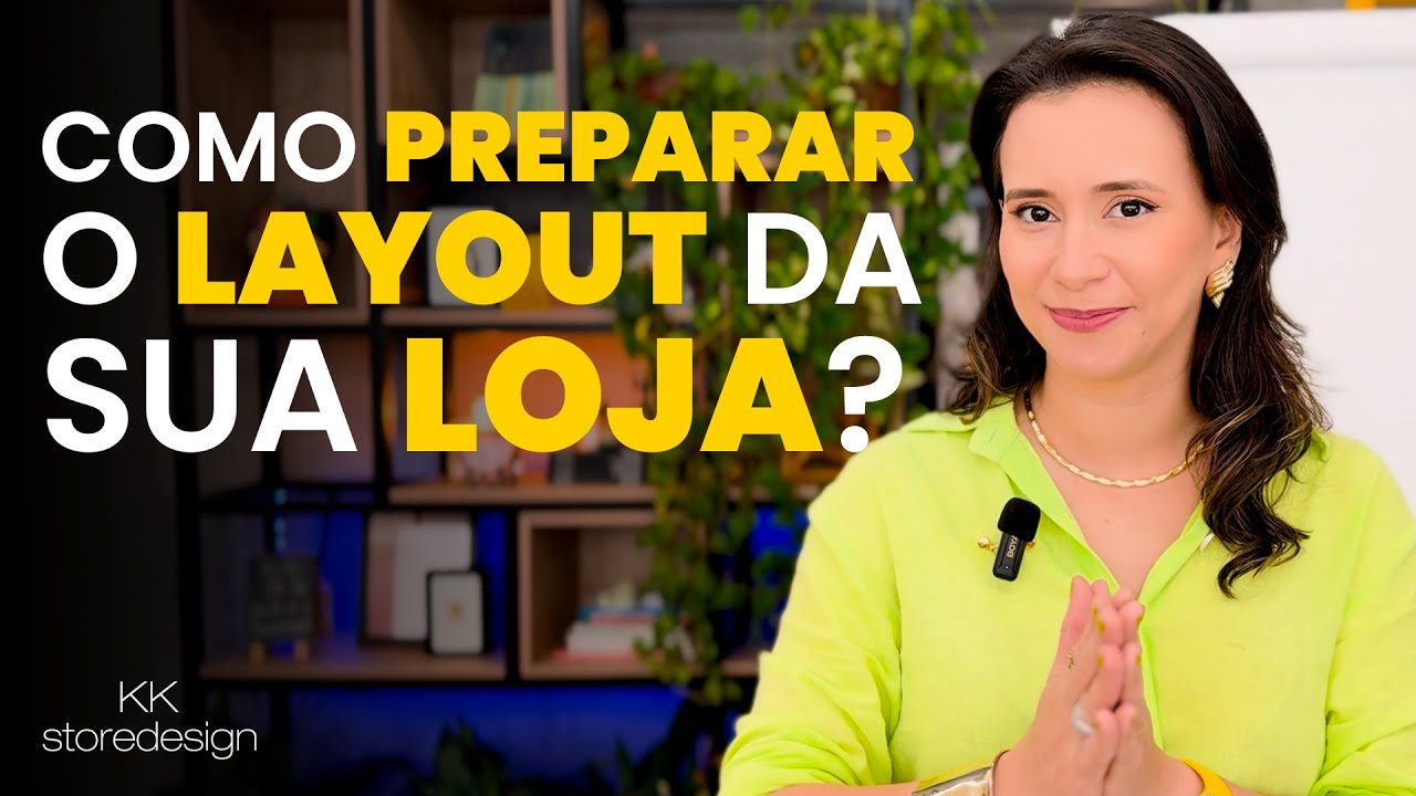 Como fazer seu PLANEJAMENTO DE LAYOUT de LOJA! - KK Store Design