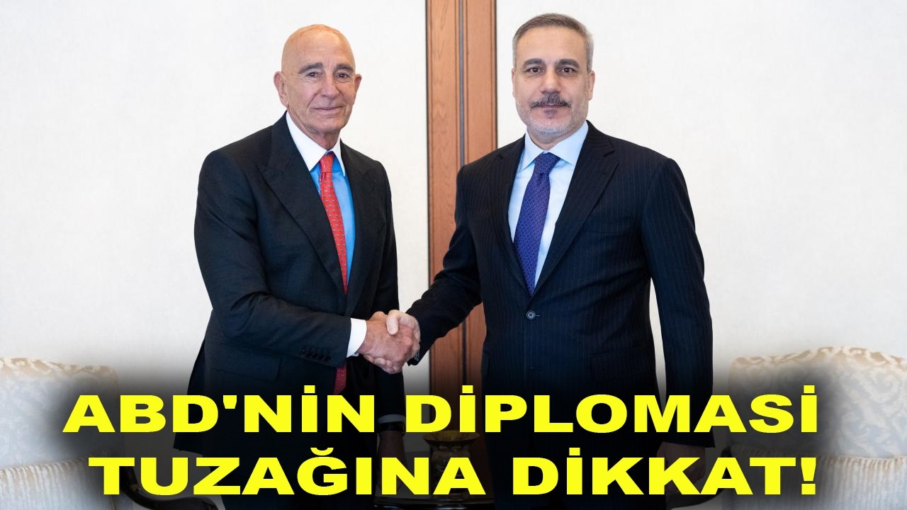 ABD'NİN DİPLOMASİ TUZAĞINA DİKKAT!