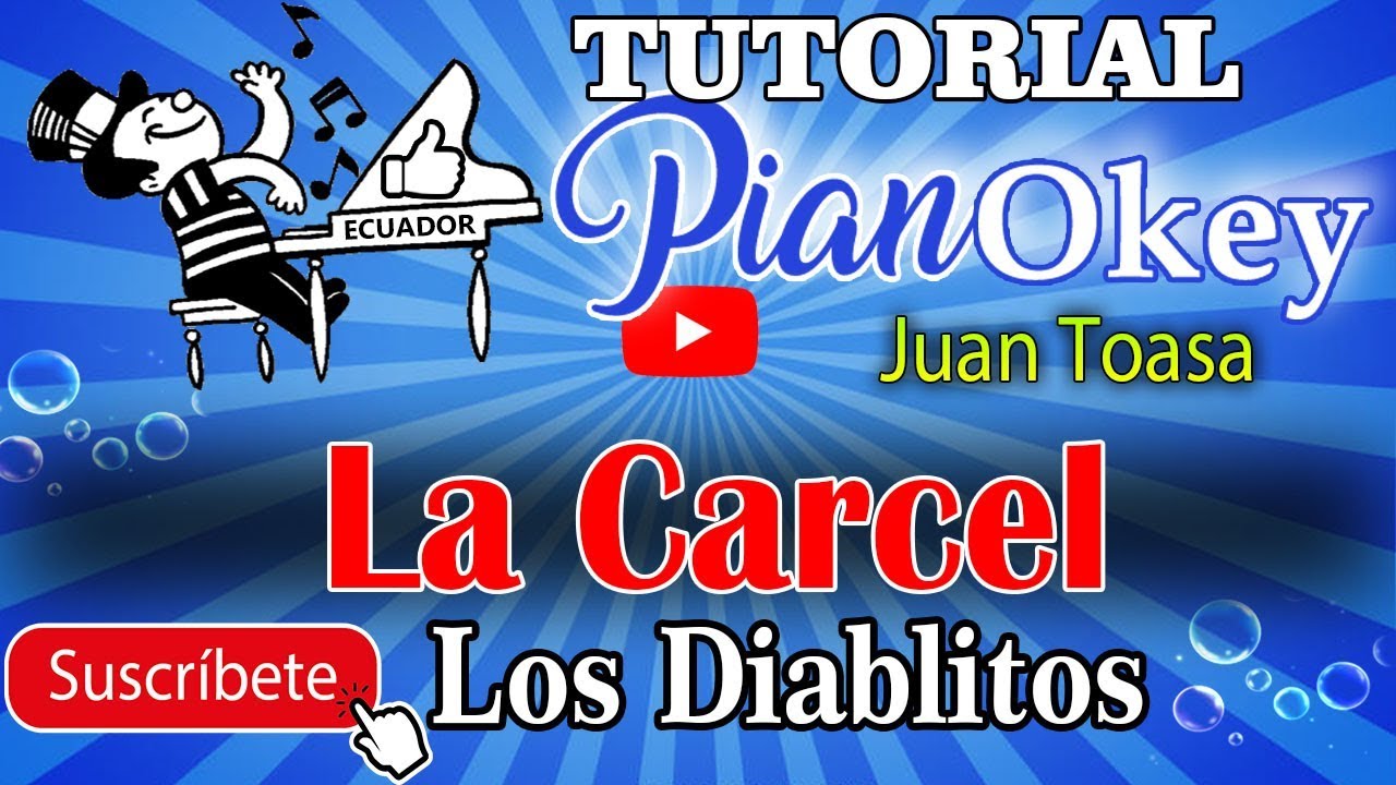 La Carcel / Los Diablitos los Dioses de la Música Nacional ( Tutorial Piano ) Juan Toasa