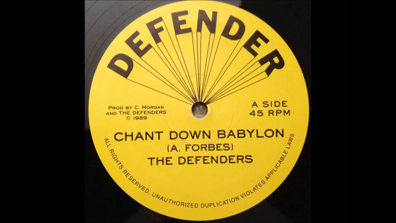 The Defenders - Chant Down Babylon