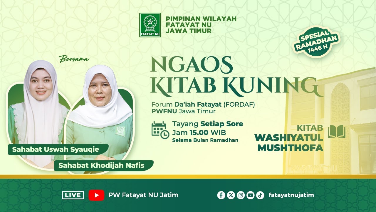 Ngaos Kitab Kuning (Washiyatul Mushtofa) Sahabat Khodijah Nafis FORDAF PW Fatayat NU Jawa Timur