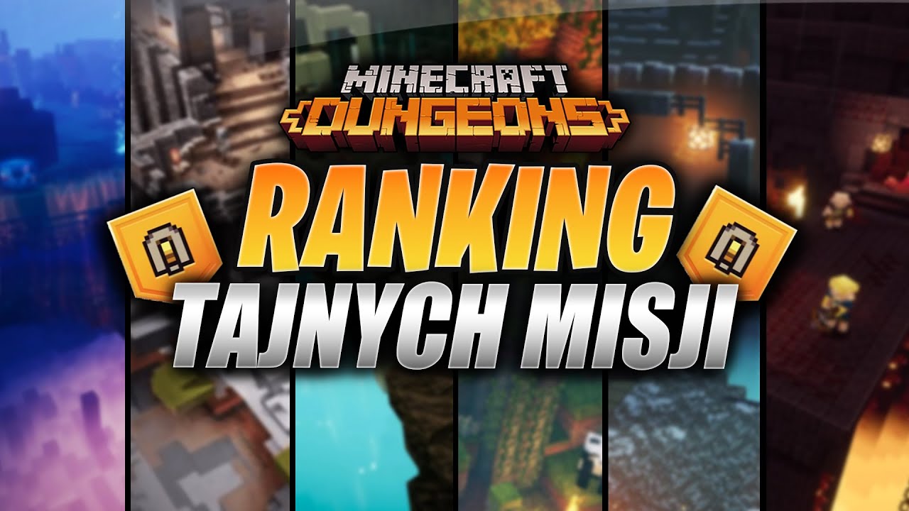RANKING WSZYSTKICH TAJNYCH MISJI w Minecraft Dungeons