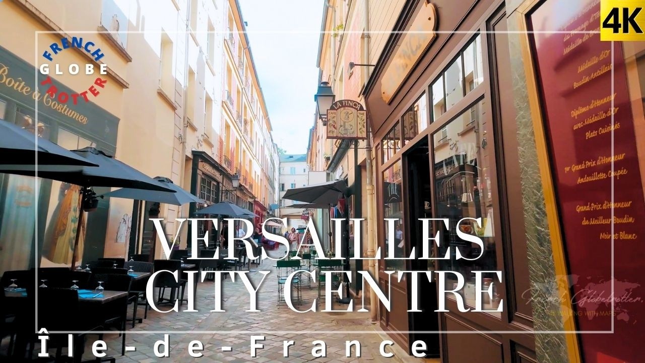 VERSAILLES France Royal City Walking Tour 🇫🇷 4K Versailles Palace ➜ City Centre Secret Streets