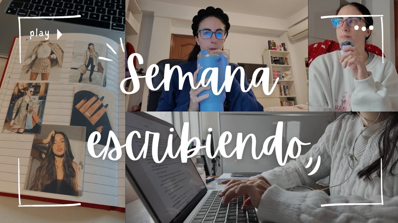 Una SEMANA ESCRIBIENDO conmigo 👩🏻‍💻 | Realistic writing vlog ✒️
