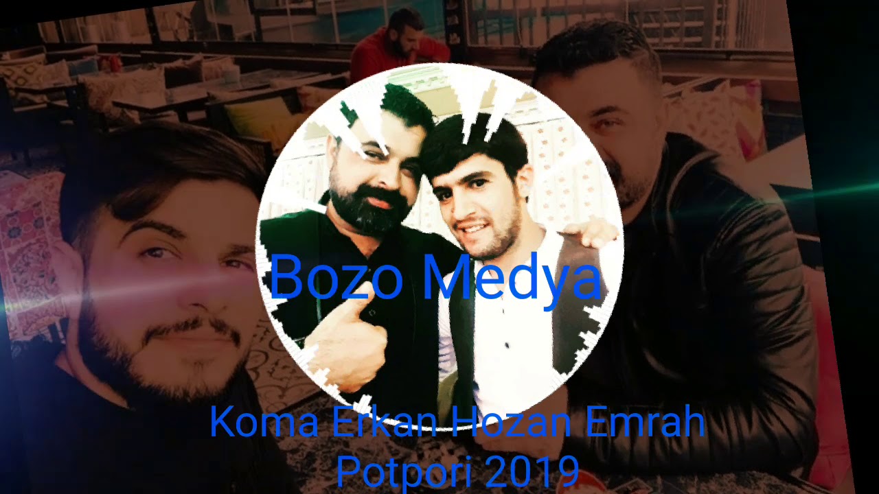 Koma Erkan Hozan Emrah Potpori 2019
