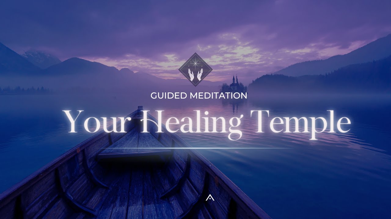 Healing Temple Meditation | Connect with Your Higher Self & Spirit Guides