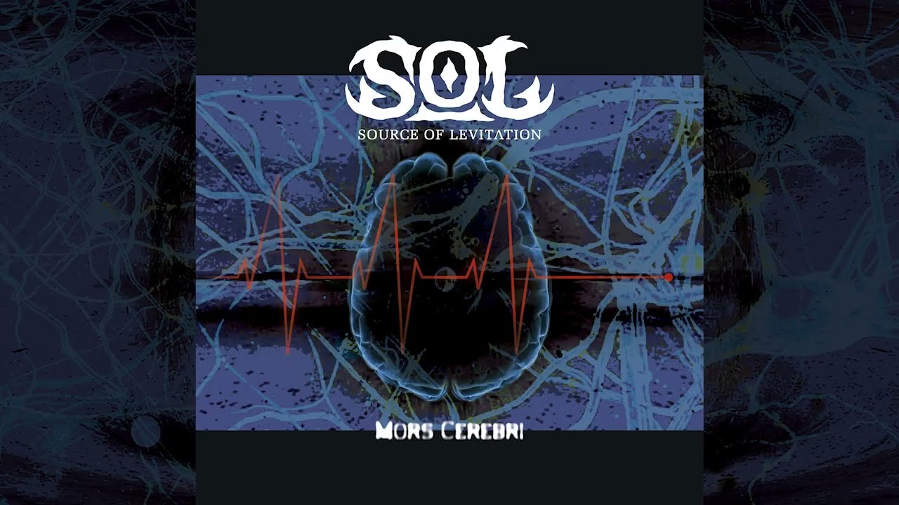 SOL | Mors Cerebri (Promo-Single 2024) |  Source Of Levitation