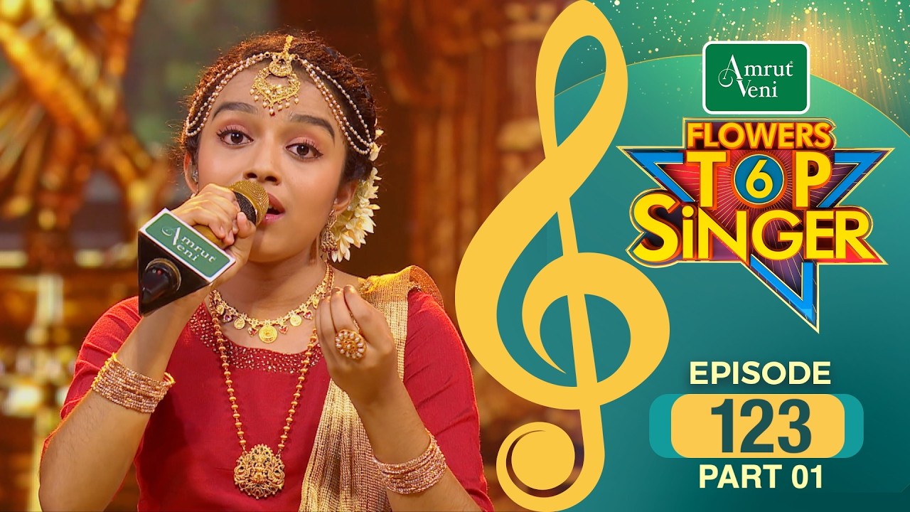 Flowers Top Singer 6 | Musical Reality Show | EP # 123 | PART A