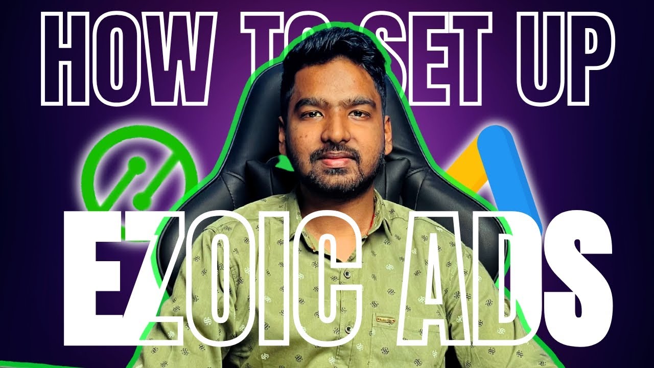 How to Create and Set Up Ezoic Ads on Your Website in 2025 [Easy Process]